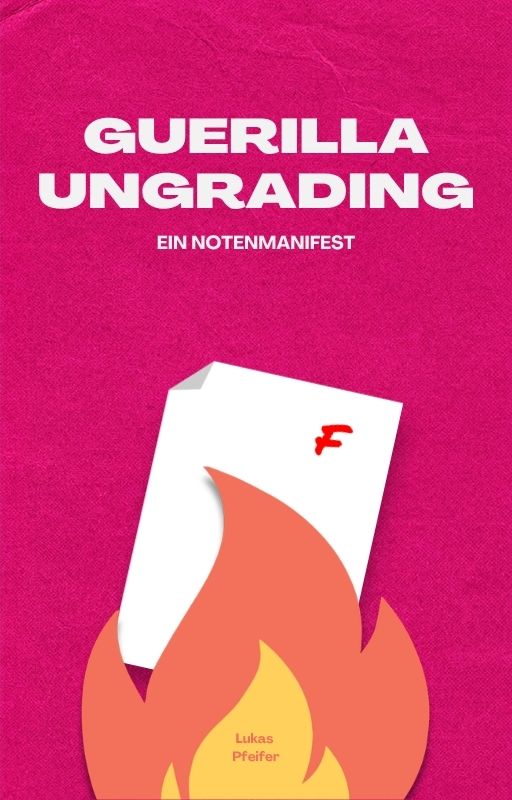 Guerilla Ungrading